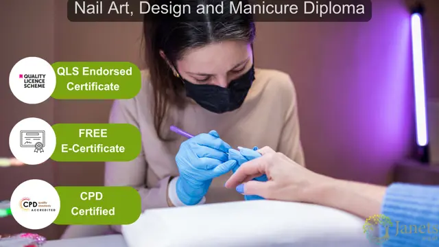 Level 5 Diploma in Nail Art, Design and Manicure - QLS Endorsed