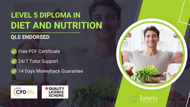 Level 5 Diploma in Diet And Nutrition - QLS Endorsed
