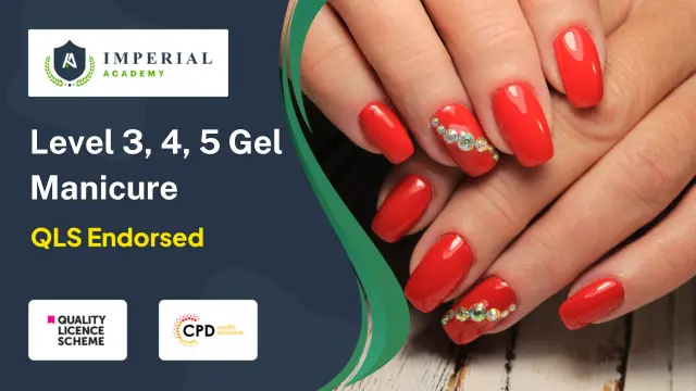 Level 3, 4, 5 Gel Manicure - Training Courses