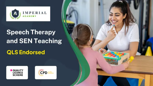 Level 6 & 7 Speech Therapy and SEN Teaching Assistant Course