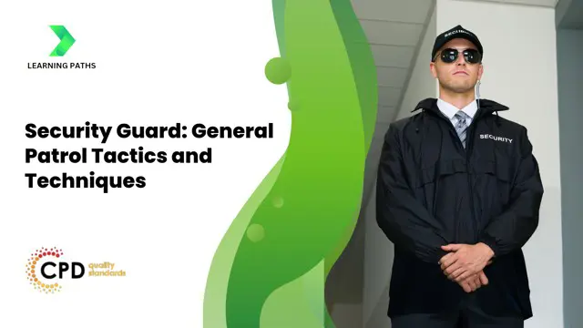 Security Guard : General Patrol Tactics and Techniques