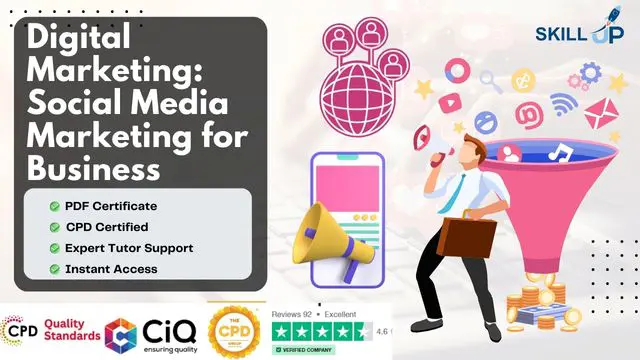 Digital Marketing : Social Media Marketing for Business (SEO) - CPD Certified