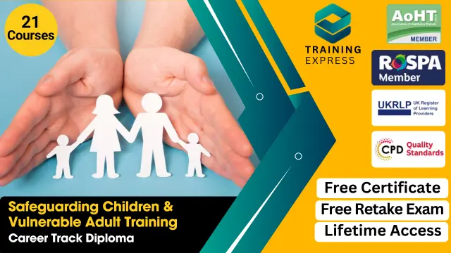 Safeguarding Children & Vulnerable Adult Training Career Track Diploma