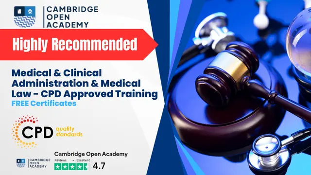 Medical & Clinical Administration & Medical Law - CPD Approved Training