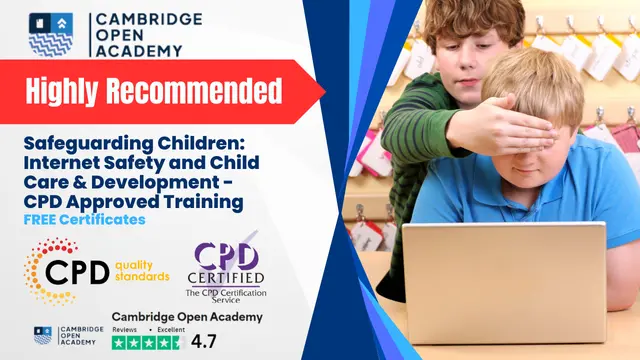 Safeguarding Children: Internet Safety and Child Care & Development -CPD Approved Training