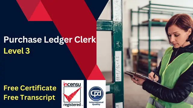 Purchase Ledger Clerk - Diploma Level 3