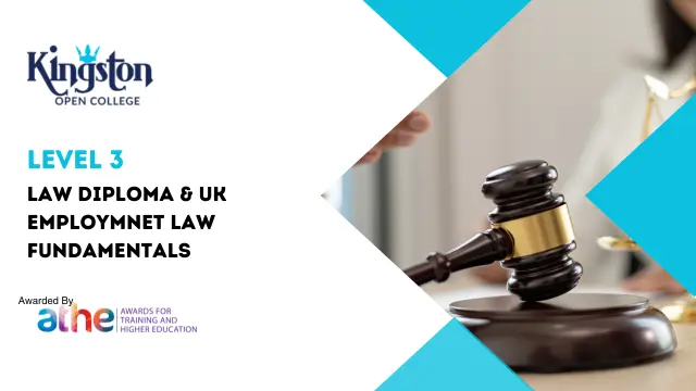 Level 3 Law Diploma & UK Employmnet Law Fundamentals
