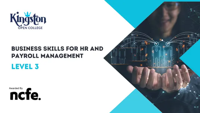 Business Skills for HR and Payroll Management Diploma - Level 3