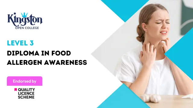 Level 3 Diploma in Food Allergen Awareness  - QLS Endorsed