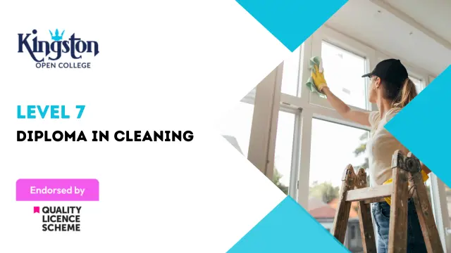 Level 7 Diploma in Cleaning  - QLS Endorsed