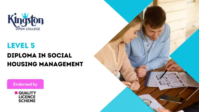 Level 5 Diploma in Social Housing Management  - QLS Endorsed