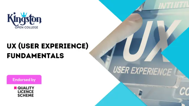 UX (User Experience) Fundamentals  - QLS Endorsed