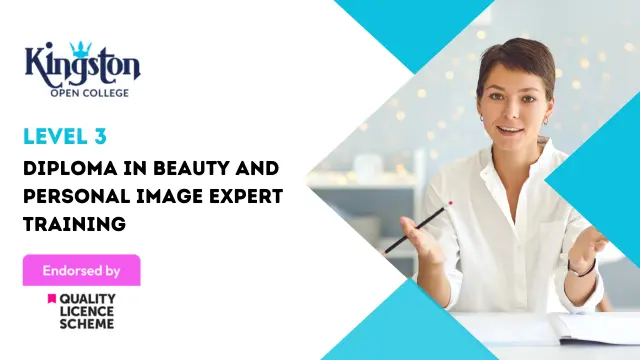 Level 3 Diploma in Beauty and Personal Image Expert Training  - QLS Endorsed