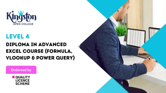 Level 4 Diploma in Advanced Excel Course (Formula, VLOOKUP & Power Query) - QLS Endorsed
