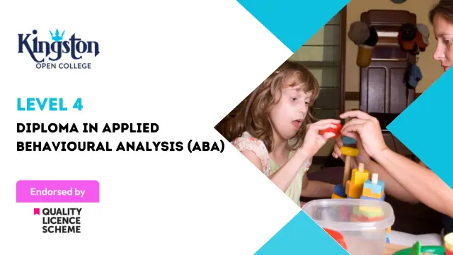 Level 4 Diploma in Applied Behavioural Analysis (ABA) - QLS Endorsed