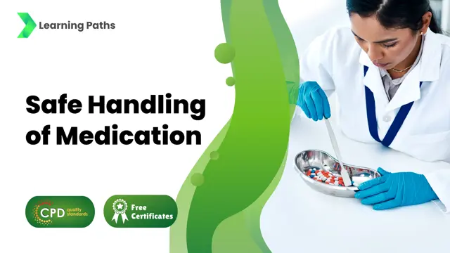 Safe Handling of Medication