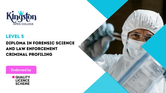 Level 5 Diploma in Forensic Science and Law Enforcement Criminal Profiling - QLS Endorsed