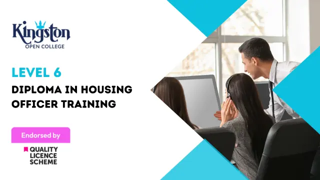 Level 6 Diploma in Housing Officer Training - QLS Endorsed