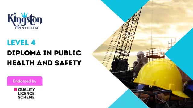 Level 4 Diploma in Public Health and Safety - QLS Endorsed