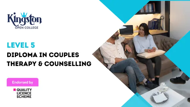 Level 5 Diploma in Couples Therapy & Counselling - QLS Endorsed