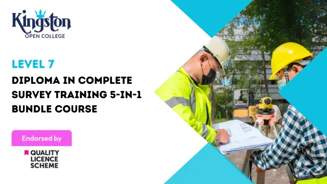 Level 7 Diploma in Complete Survey Training 5-in-1 Bundle Course (QLS Endorsed)