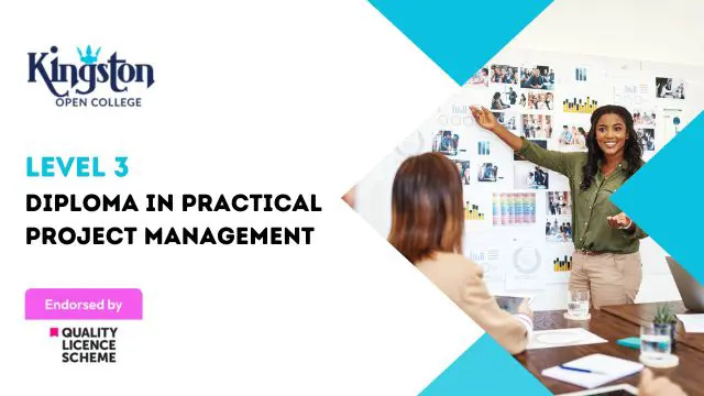Level 3 Diploma in Practical Project Management - QLS Endorsed