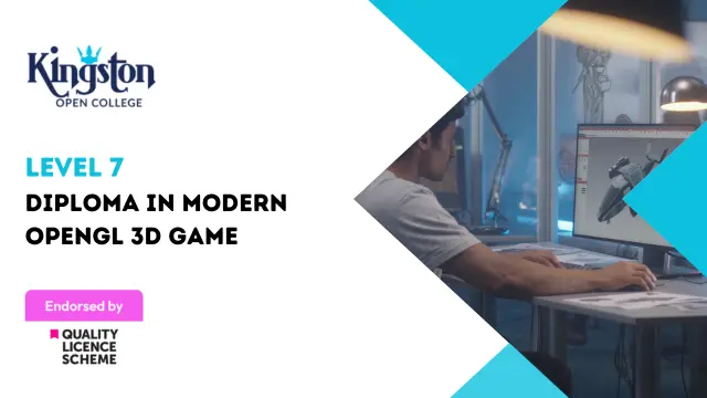 Level 7 Diploma in Modern OpenGL 3D Game - QLS Endorsed