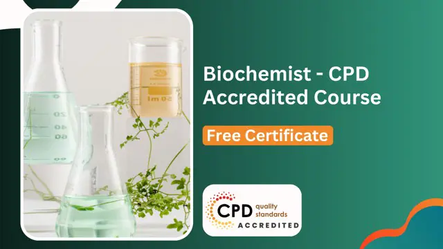 Biochemist - CPD Accredited Course 