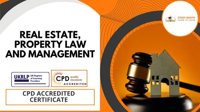 Real Estate, Property Law, and Property Management