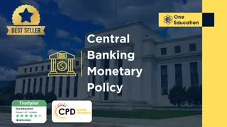 Central Banking Monetary Policy 