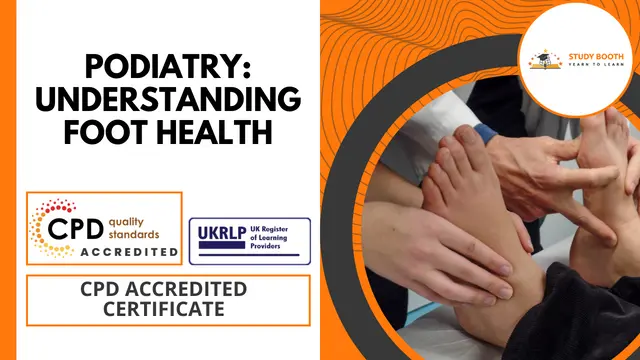 Podiatry: Understanding Foot Health