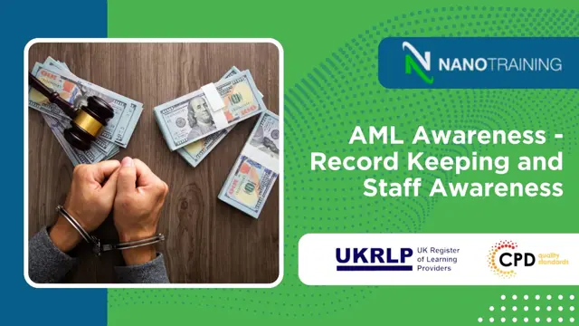 AML Awareness - Record Keeping and Staff Awareness