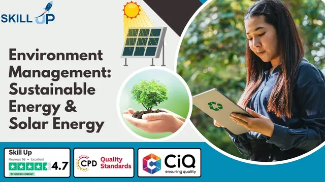 Environment Management (Sustainable Energy & Solar Energy) - CPD Certified Diploma