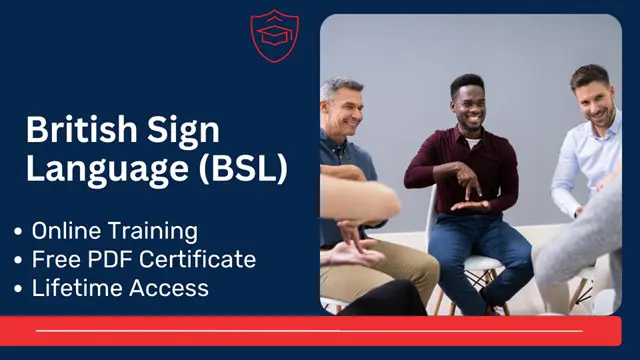 British Sign Language (BSL)