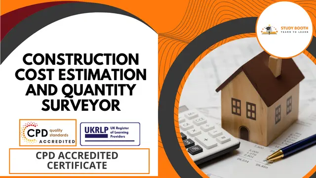 Construction Cost Estimation and Quantity Surveyor Diploma (33-in-1 Bundle)