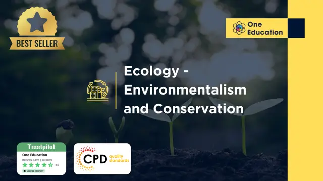Ecology - Environmentalism and Conservation
