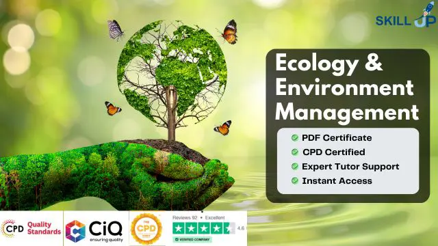 Ecology & Environment Management - CPD Accredited