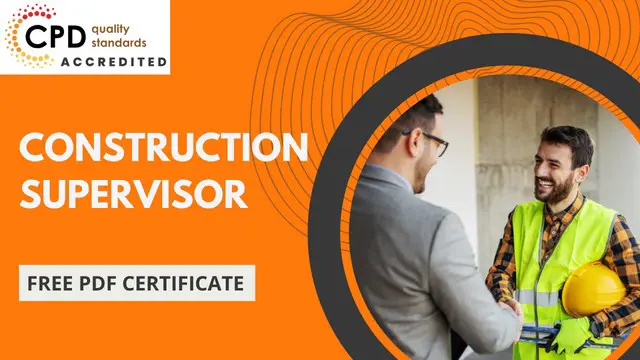 Construction Supervisor Training Course (25-in-1 Bundle)