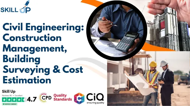 Civil Engineering: Construction Management, Building Surveying & Cost Estimation