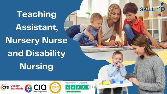 Teaching Assistant, Nursery Nurse and Disability Nursing - CPD Certified Diploma