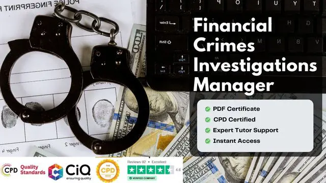Financial Crime Investigation Manager Diploma - CPD Certified