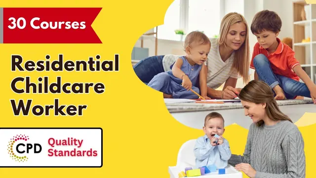 Residential Childcare Worker Training - CPD Accredited