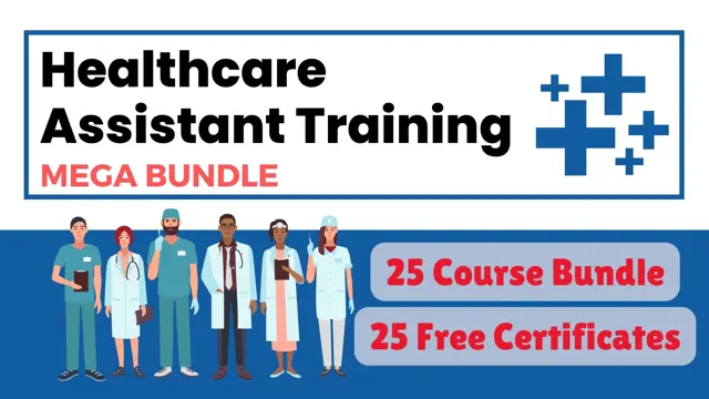 Healthcare Assistant Training - Beginner to Advanced Lessons