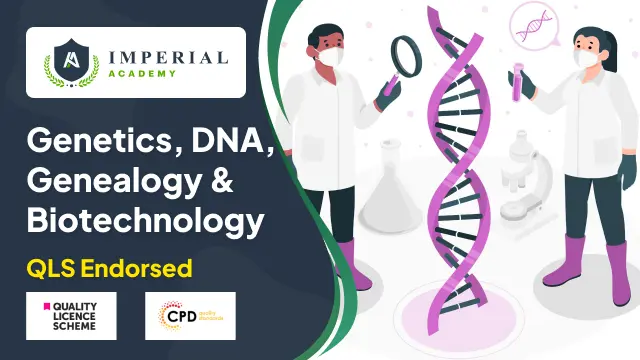 Genetics, DNA, Genealogy & Biotechnology - QLS Level 4