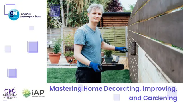 Mastering Home Decorating, Improving, and Gardening