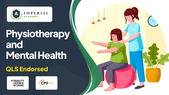 Physiotherapy and Mental Health at QLS Level 5 Endorsed Certificates