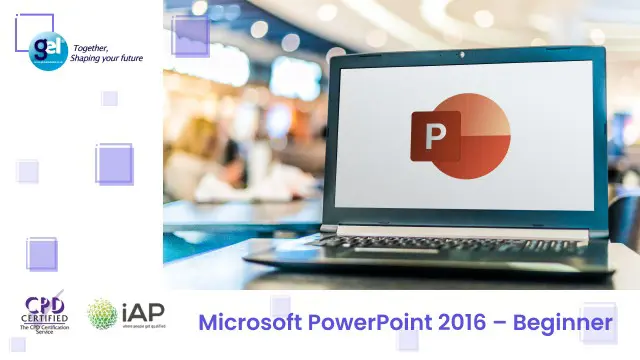 Microsoft PowerPoint 2016 – Beginner