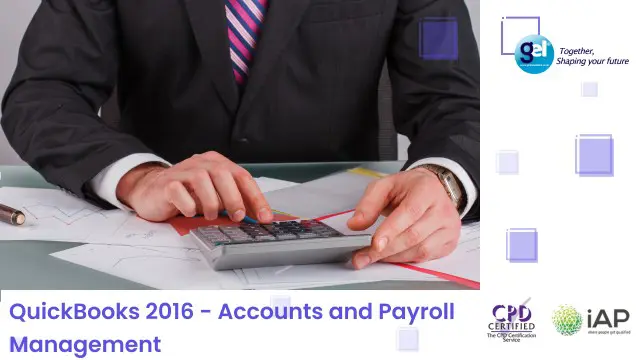 QuickBooks 2016 - Accounts and Payroll Management