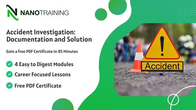 Accident Investigation: Documentation and Solution