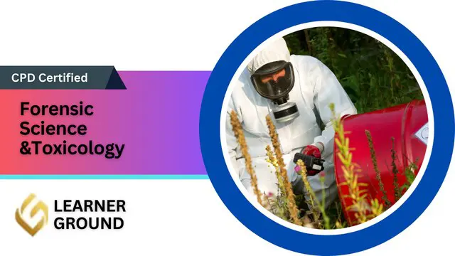 Forensic Science and Toxicology